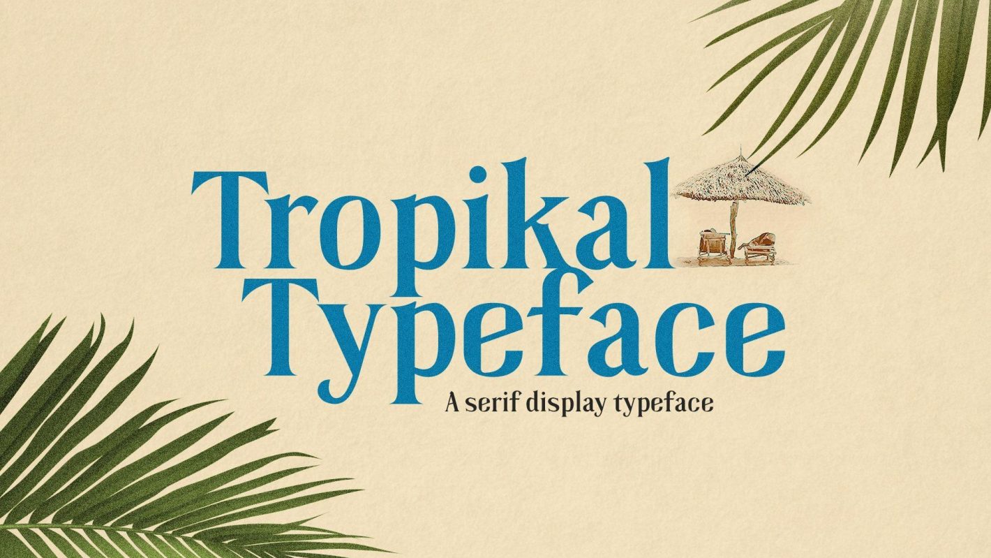 Tropikal font free download